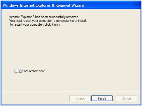 IE8 Uninstall Complete IE8 uninstall complete