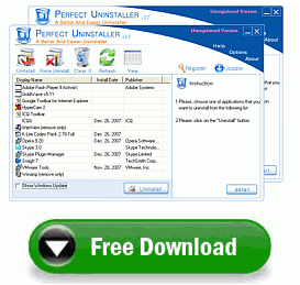 Perfect Uninstaller if you cannot uninstall programs